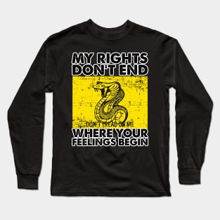 My Rights Don't End Where Your Feelings Begin' Republican Long Sleeve T-Shirt